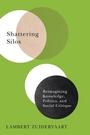 Cover: Shattering Silos - McGill-Queen's University Press