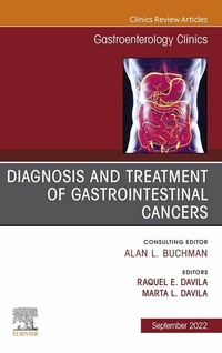 Abbildung von: Diagnosis and Treatment of Gastrointestinal Cancers, An Issue of Gastroenterology Clinics of North America, E-Book - Elsevier