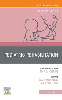 Abbildung von: Pediatric Rehabilitation, An Issue of Pediatric Clinics of North America, E-Book - Elsevier