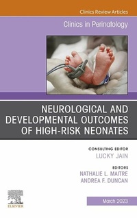 Abbildung von: Neurological and Developmental Outcomes of High-Risk Neonates, An Issue of Clinics in Perinatology, E-Book - Elsevier