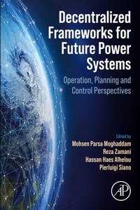 Enlarge image Cover: Decentralized Frameworks for Future Power Systems - Academic Press