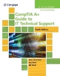 Cover: Bundle: Comptia A+ Guide to It Technical Support, Loose-Leaf Version, 10th + Mindtap, 2 Terms Printed Access Card - Cengage Learning