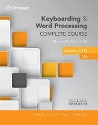 Enlarge image Cover: Bundle: Keyboarding and Word Processing Complete Course Lessons 1-110: Microsoft Word 2016, 20th + Lms Integrated Keyboarding in Sam 365 & 2016 with Ebook, 25 Lessons, 1 Term (6 Months), Printed Access Card - Cengage Learning