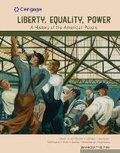 Cover: Bundle: Liberty, Equality, Power: A History of the American People, Enhanced + Mindtap History, 2 Terms (12 Months) Printed Access Card - Cengage Learning