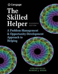 Enlarge image Cover: Bundle: The Skilled Helper: A Problem-Management and Opportunity-Development Approach to Helping, 11th + Student Workbook Exercises + Mindtap Counseling, 1 Term (6 Months) Printed Access Card with Workbook - Cengage Learning