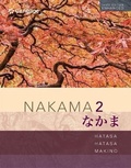 Cover: Bundle: Nakama 2 Enhanced: Intermediate Japanese: Communication, Culture, Context, Student Text + Student Activities Manual + Mindtap, 4 Terms Printed Access Card - Cengage Learning