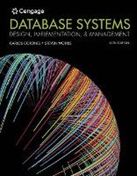 Enlarge image Cover: Bundle: Database Systems Design, Implementation, & Management, Loose-Leaf Version, 13th + Mindtap, 2 Terms Printed Access Card - Cengage Learning