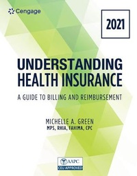 Enlarge image Cover: Bundle: Understanding Health Insurance: A Guide to Billing and Reimbursement - 2021, 16th + Mindtap, 2 Terms Printed Access Card - Cengage Learning