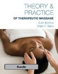 Abbildung von: Bundle: Theory & Practice of Therapeutic Massage, 6th + Milady Standard Foundations + Mindtap Beauty & Wellness, 4 Terms (24 Months) Printed Access Card - Milady Publishing