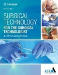 Cover: Bundle: Surgical Technology for the Surgical Technologist: A Positive Care Approach, 5th + Mindtap Surgical Technology, 4 Term (24 Months) Printed Access Card for Association of Surgical Technologists' Surgical Technology for the Surgical Technologist: A - Cengage Learning