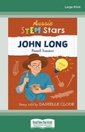 Cover: Aussie Stem Stars: John Long - ReadHowYouWant