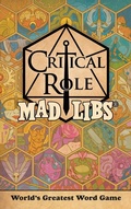 Cover: Critical Role Mad Libs - Penguin Young Readers