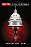 Cover: The Politics of the Marvel Cinematic Universe - University Press of Kansas