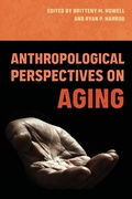 Cover: Anthropological Perspectives on Aging - University Press of Florida