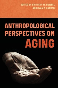 Enlarge image Cover: Anthropological Perspectives on Aging - University Press of Florida