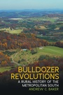 Cover: Bulldozer Revolutions - University of Georgia Press