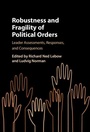 Cover: Robustness and Fragility of Political Orders - Cambridge University Press
