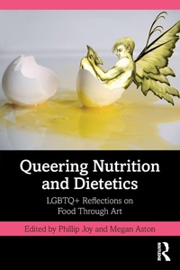 Enlarge image Cover: Queering Nutrition and Dietetics - Routledge