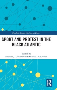 Abbildung von: Sport and Protest in the Black Atlantic - Routledge