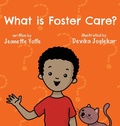 Cover: What is Foster Care? For Kids - IngramSpark