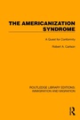 Cover: The Americanization Syndrome - Routledge