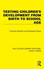 Cover: Testing Children's Development from Birth to School Age - Routledge