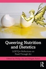 Cover: Queering Nutrition and Dietetics - Routledge