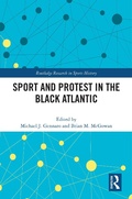Cover: Sport and Protest in the Black Atlantic - Routledge
