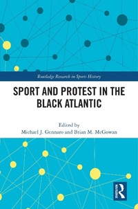 Abbildung von: Sport and Protest in the Black Atlantic - Routledge