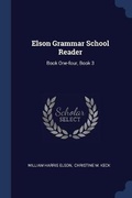Cover: Elson Grammar School Reader - Sagwan Press