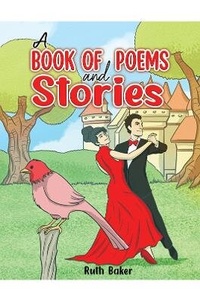 Abbildung von: A Book of Poems and Stories - Austin Macauley Publishers