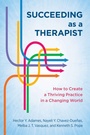 Cover: Succeeding As a Therapist - American Psychological Association