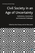 Cover: Civil Society in an Age of Uncertainty - Policy Press