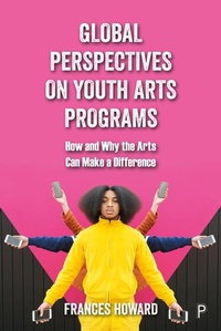 Enlarge image Cover: Global Perspectives on Youth Arts Programs - Policy Press