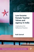 Cover: Low-income Female Teacher Values and Agency in India - Policy Press