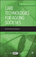 Cover: Care Technologies for Ageing Societies - Policy Press