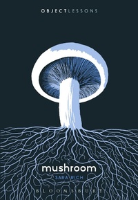 Enlarge image Cover: Mushroom - Bloomsbury Academic USA
