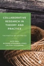 Cover: Collaborative Research in Theory and Practice - Bristol University Press
