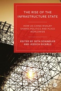 Cover: The Rise of the Infrastructure State - Bristol University Press