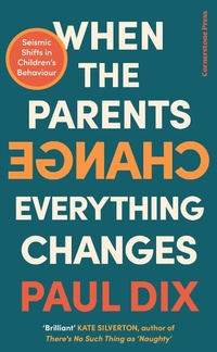 Enlarge image Cover: When the Parents Change, Everything Changes - Cornerstone Press