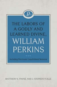Enlarge image Cover: Labors of a Godly and Learned Divine, The - Reformation Heritage Books