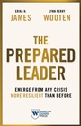 Cover: The Prepared Leader - Wharton Digital Press