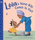 Cover: Lola's Nana-Bibi Comes to Visit - Charlesbridge Publishing,U.S.
