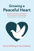 Cover: Growing a Peaceful Heart - AMG Publishers