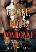 Cover: Il grogne, il rugit, il ronronne Volume 1 - Dreamspinner Press