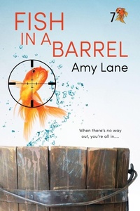 Enlarge image Cover: Fish in a Barrel Volume 7 - Dreamspinner Press