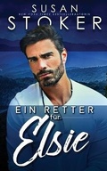 Cover: Ein Retter fuer Elsie - Stoker Aces Production
