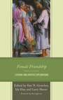 Cover: Female Friendship - Lexington Books