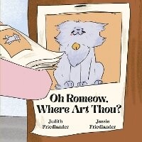 Enlarge image Cover: Oh Romeow, Where Art Thou? - Bookbaby