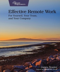 Enlarge image Cover: Effective Remote Work - PRAGMATIC BOOKSHELF